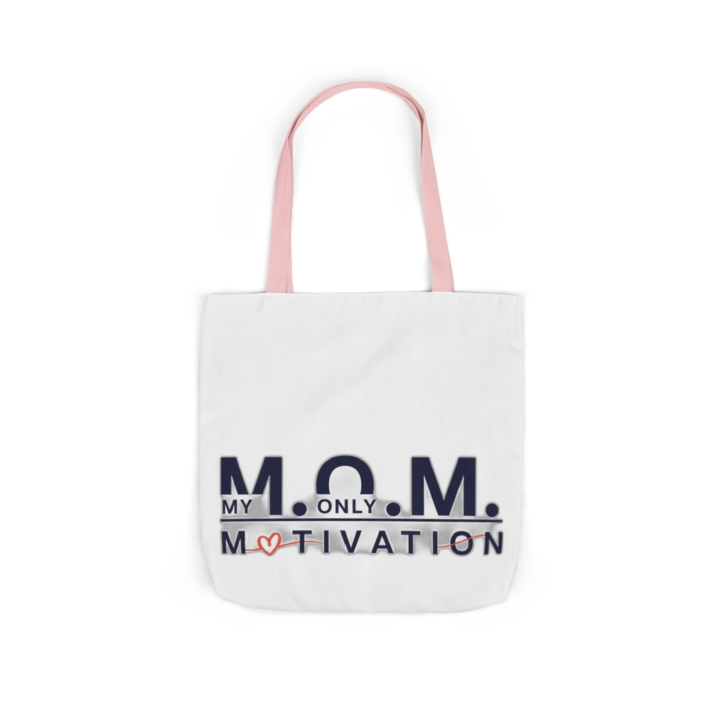 My Only Motivation Tote | Mother's Day Mom Gift