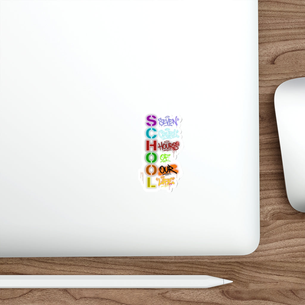 SCHOOL | Seven Cruel Hours Of Our Life | Die-Cut Vinyl Sticker