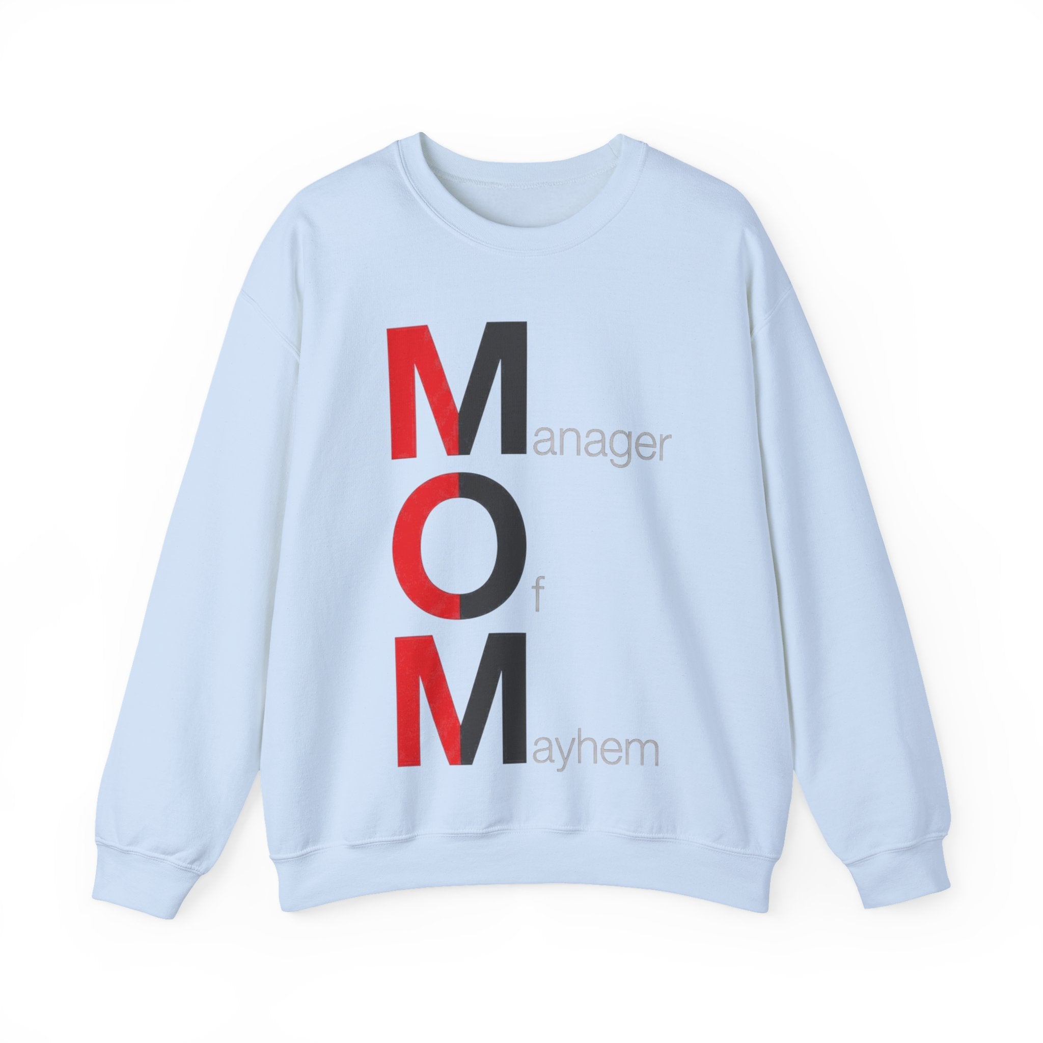 Manager Of Mayhem Sweatshirt | Mother's Day M.O.M. Gift