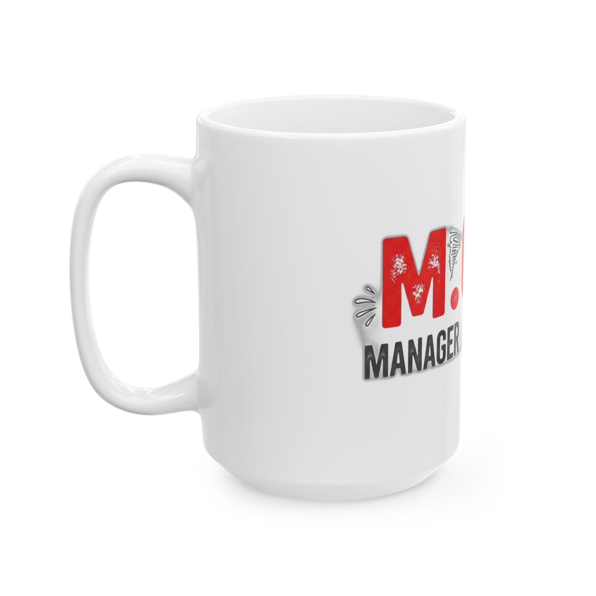 Manager Of Mayhem Mug | Mother's Day Mom Gift