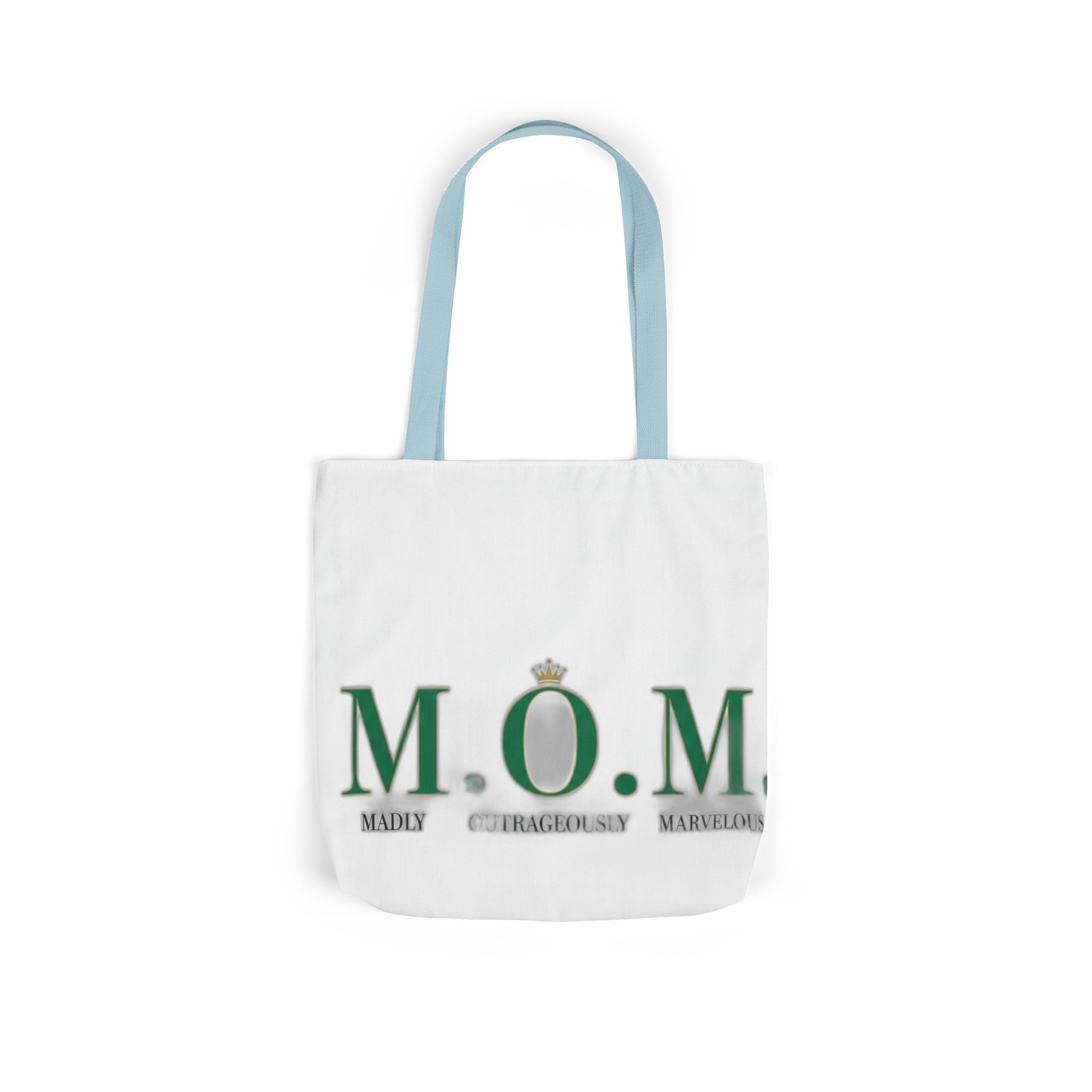 Madly Outrageously Marvelous Tote | Mother's Day Mom Gift