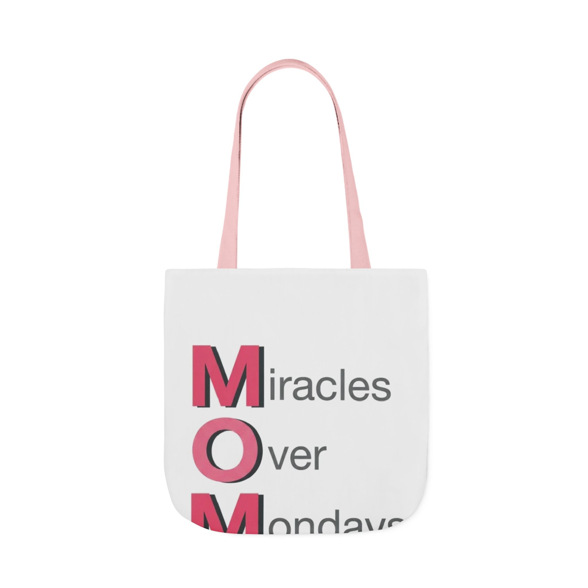 Miracles Over Mondays Tote | Mother's Day M.O.M. Gift