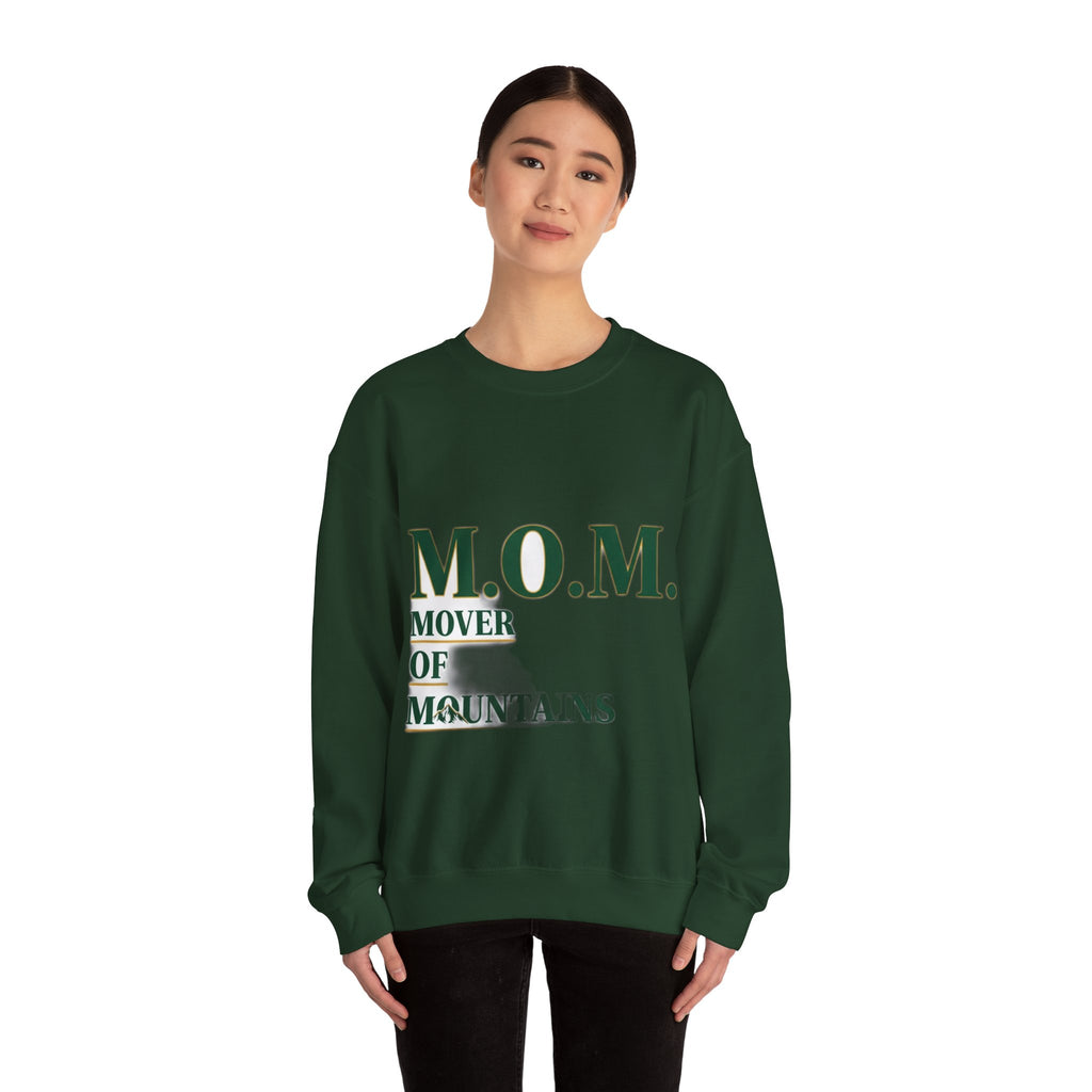 Mover Of Mountains Sweatshirt | Mother's Day Mom Gift