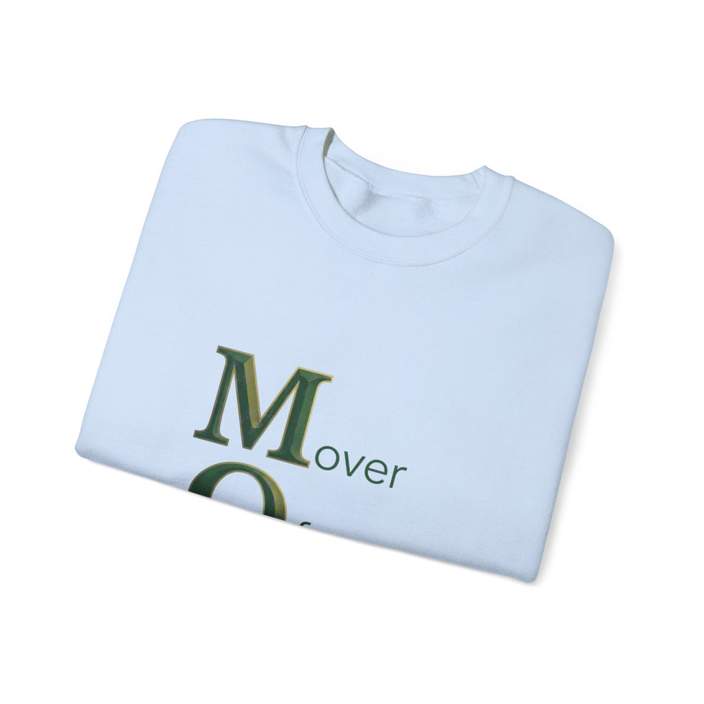 Mover Of Mountains Sweatshirt | Mother's Day M.O.M. Gift