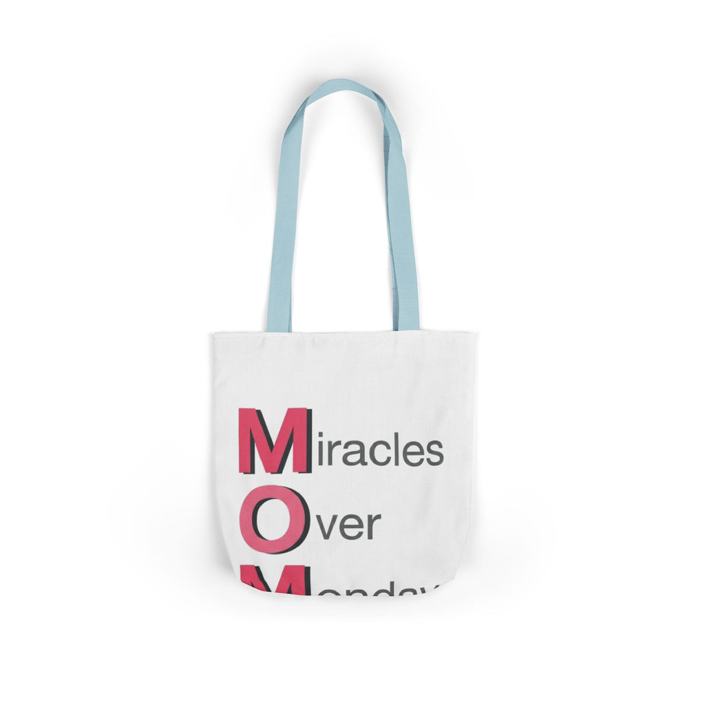 Miracles Over Mondays Tote | Mother's Day M.O.M. Gift