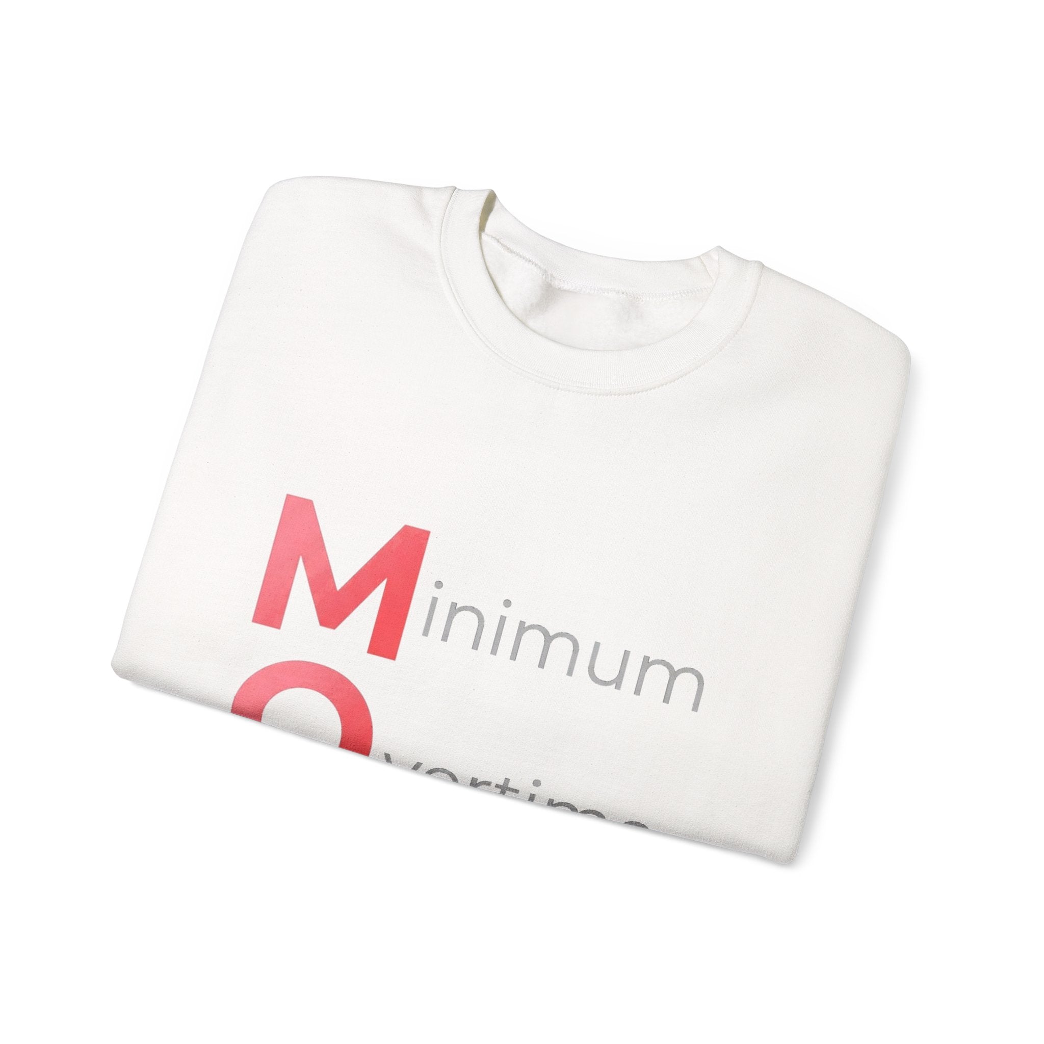 Min Overtime Max Love Sweatshirt | Mother's Day M.O.M. Gift