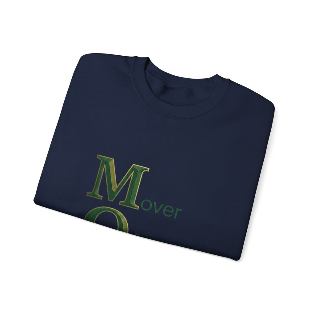 Mover Of Mountains Sweatshirt | Mother's Day M.O.M. Gift
