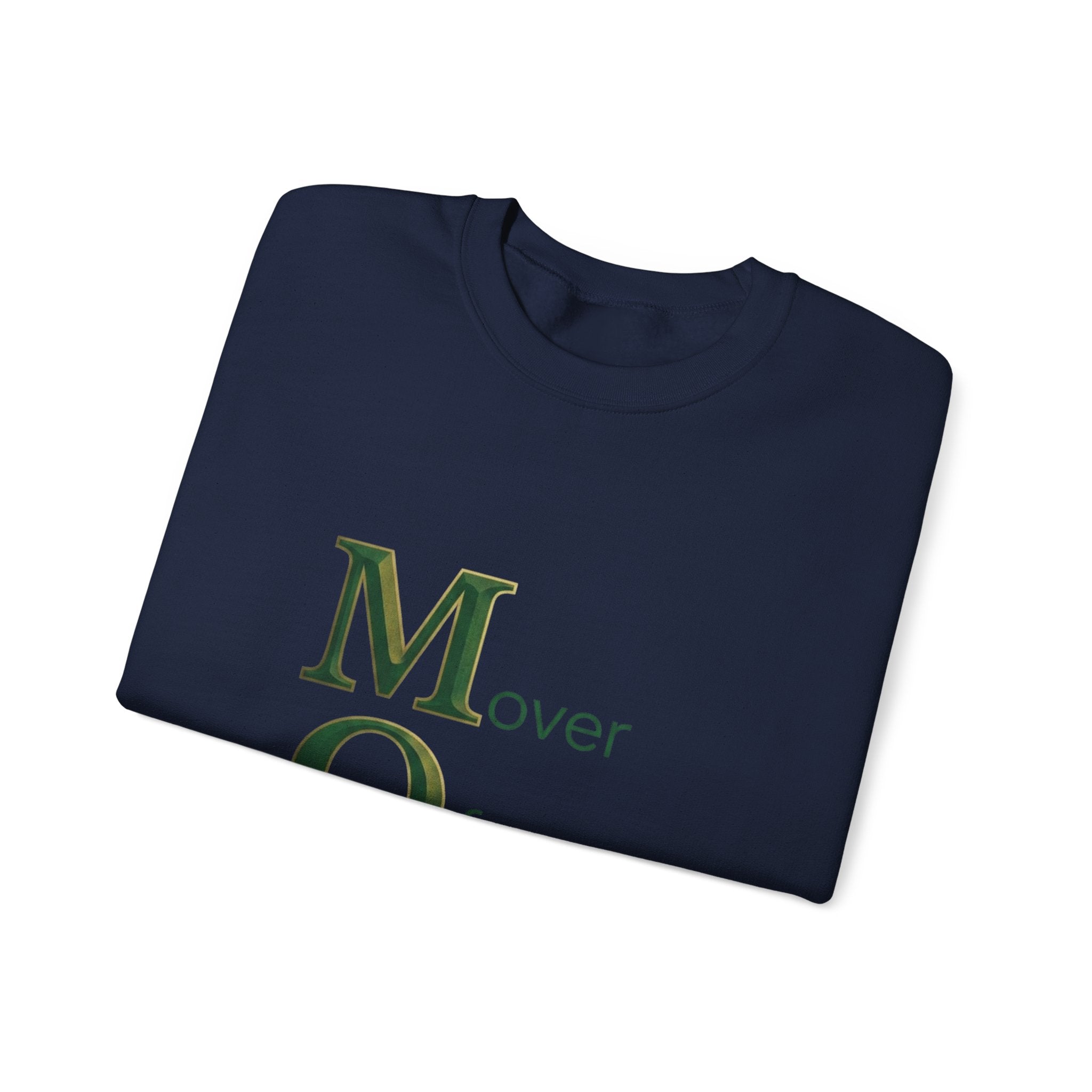 Mover Of Mountains Sweatshirt | Mother's Day M.O.M. Gift