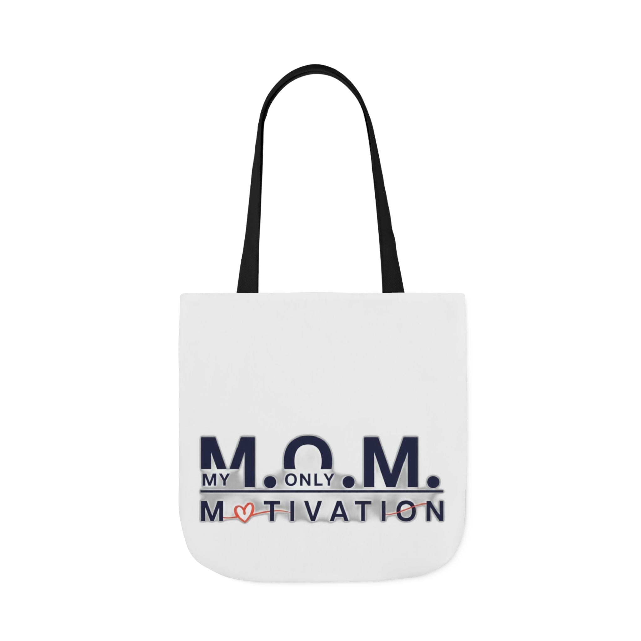 My Only Motivation Tote | Mother's Day Mom Gift