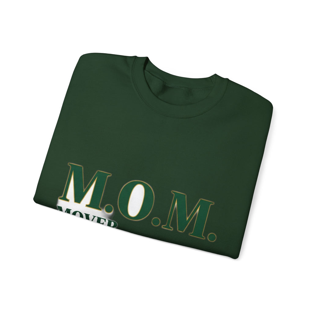 Mover Of Mountains Sweatshirt | Mother's Day Mom Gift