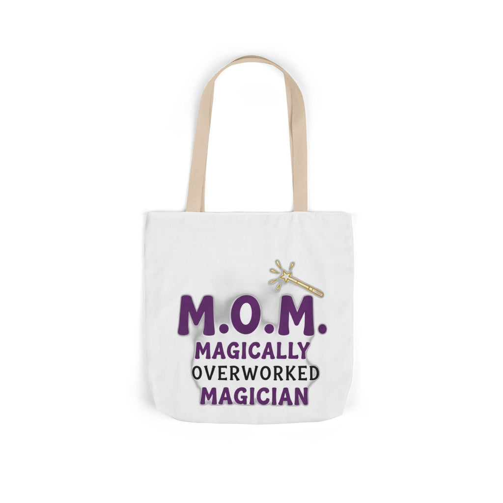 Magically Overworked Tote | Mother's Day Mom Gift