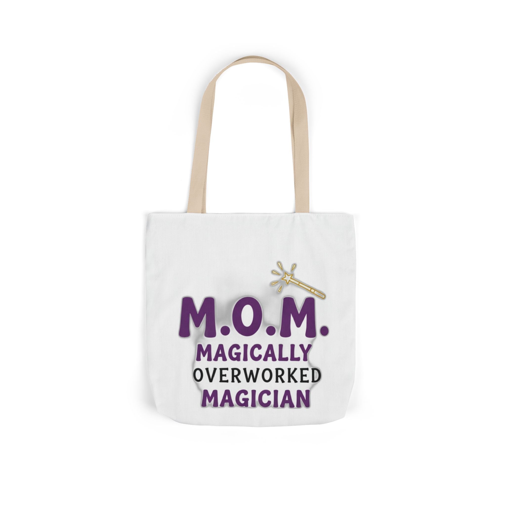 Magically Overworked Tote | Mother's Day Mom Gift