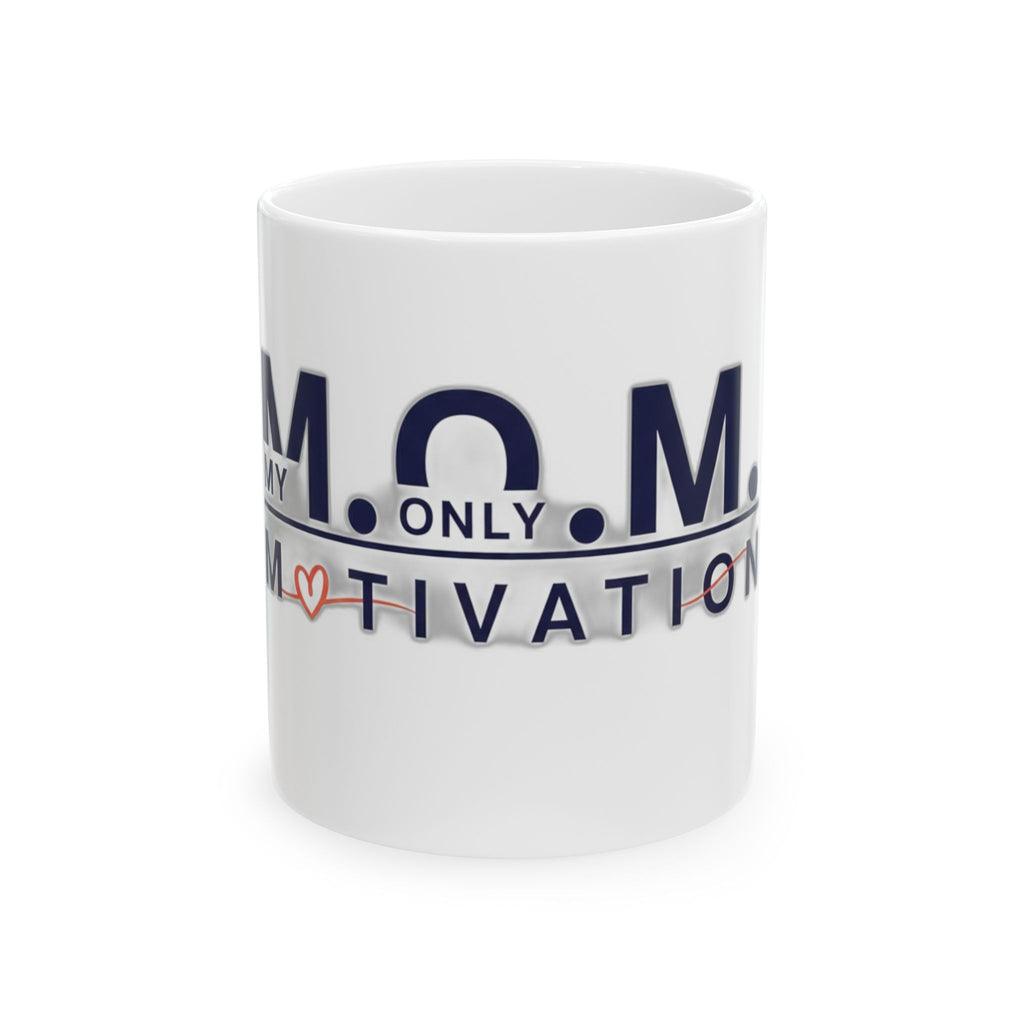 My Only Motivation Mug | Mother's Day Mom Gift