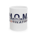 My Only Motivation Mug | Mother's Day Mom Gift
