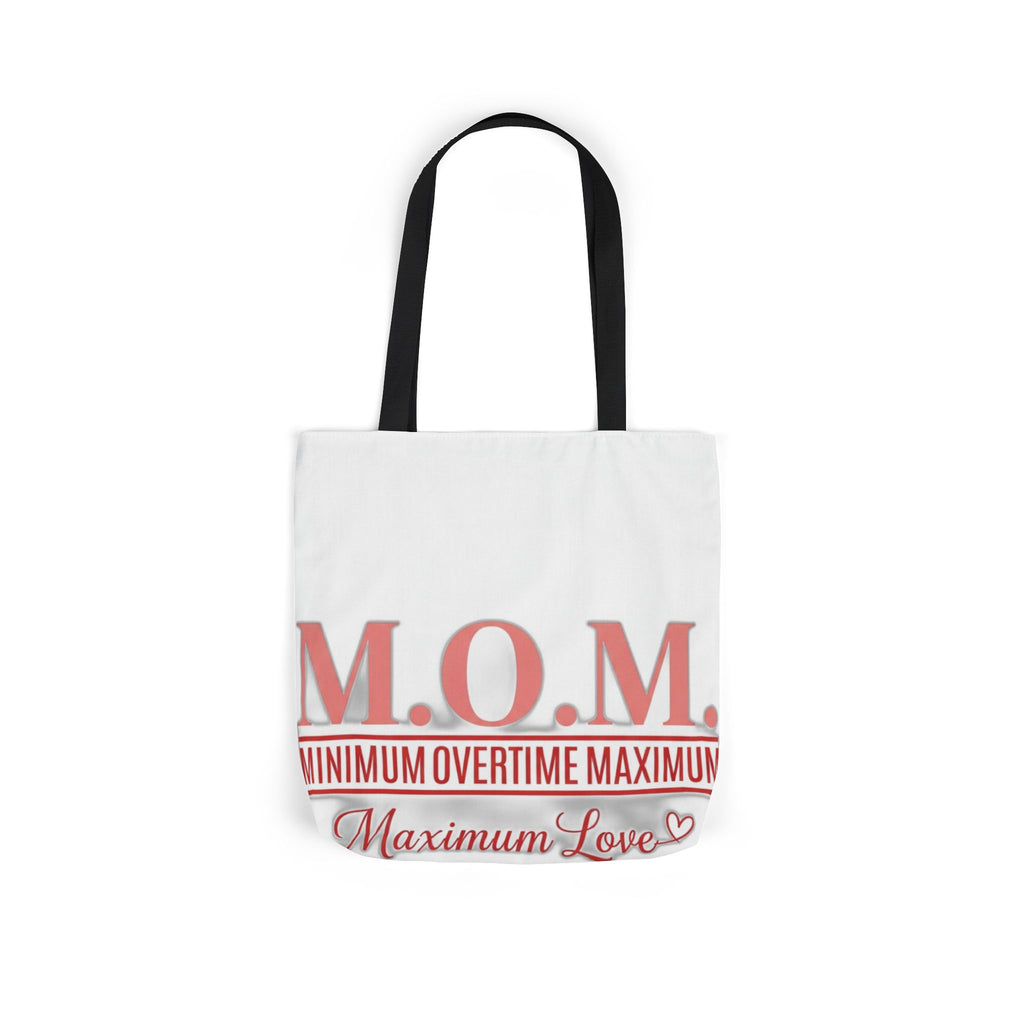 Min Overtime Max Love Tote | Mother's Day Mom Gift