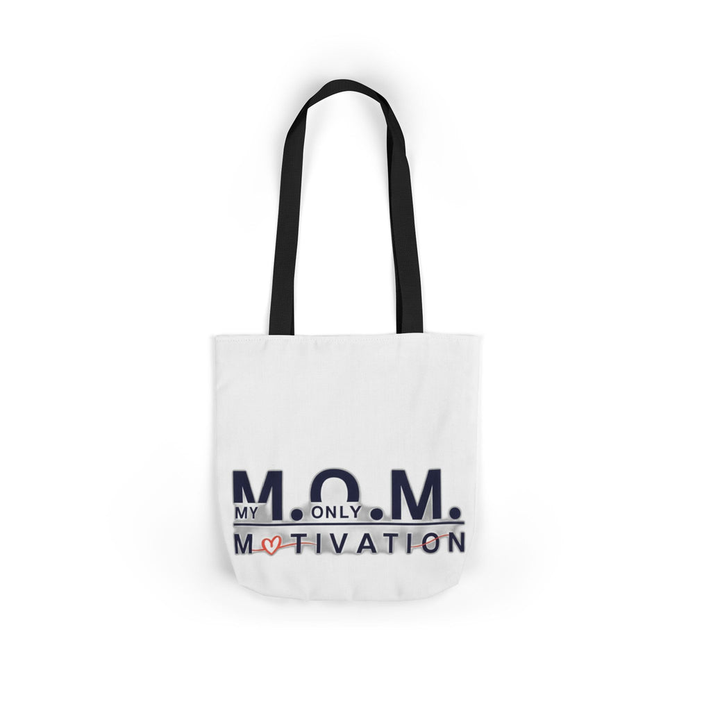 My Only Motivation Tote | Mother's Day Mom Gift