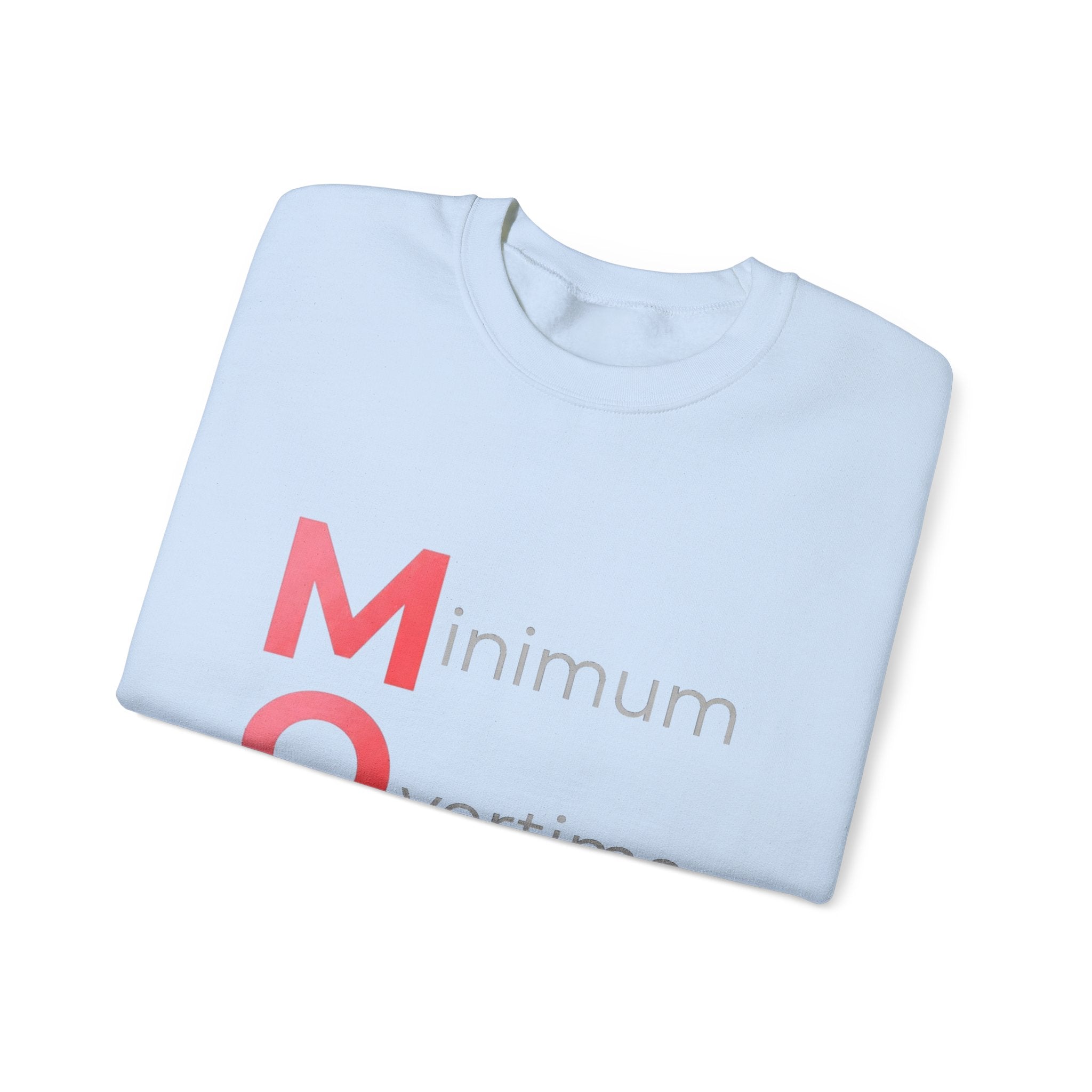 Min Overtime Max Love Sweatshirt | Mother's Day M.O.M. Gift