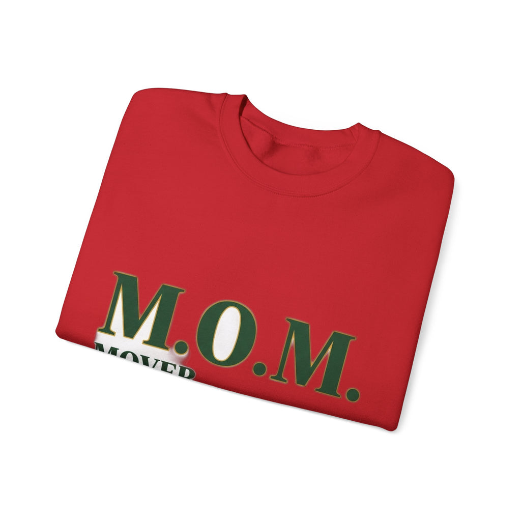Mover Of Mountains Sweatshirt | Mother's Day Mom Gift