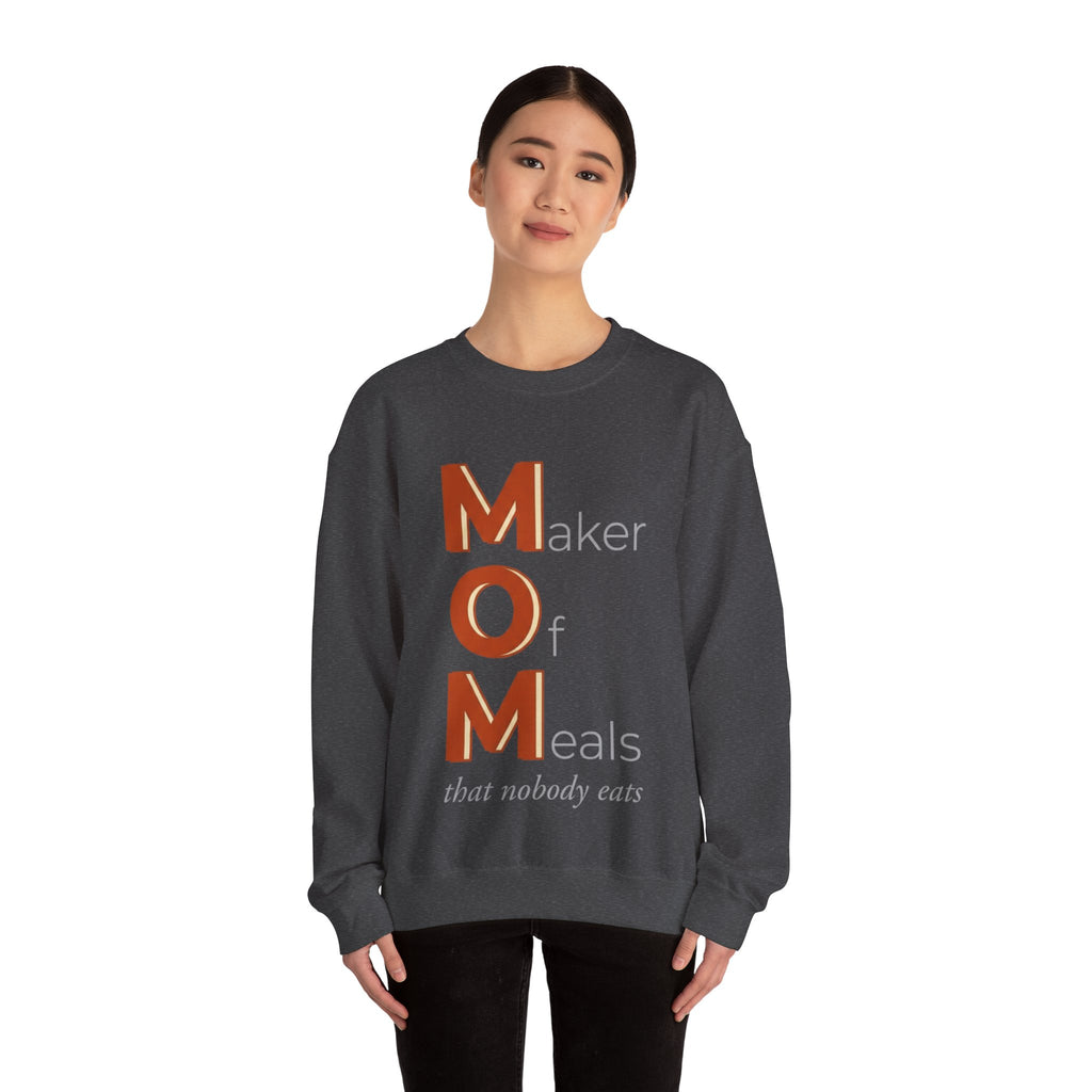 Maker Of Meals Nobody Eats Sweatshirt | Mother's Day M.O.M. Gift