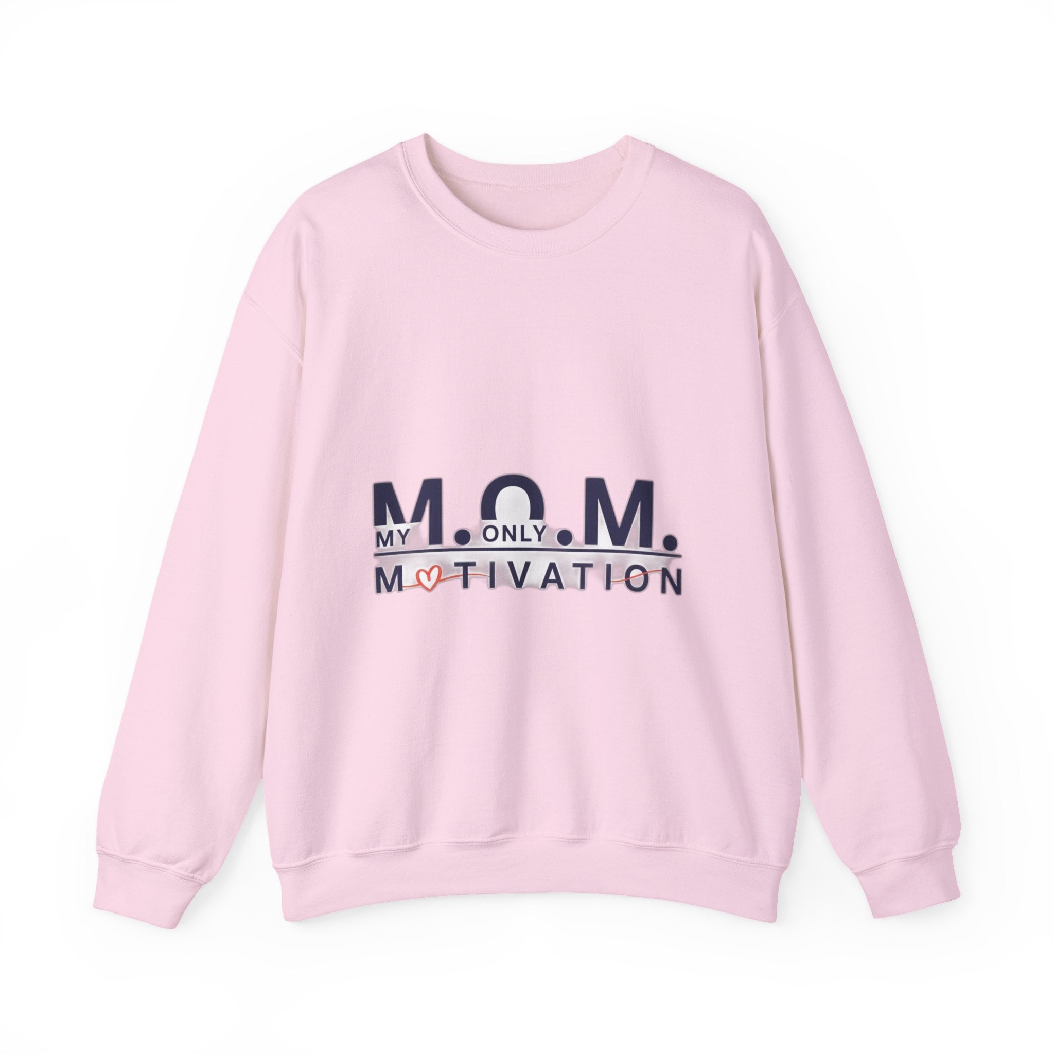 My Only Motivation Sweatshirt | Mother's Day Mom Gift