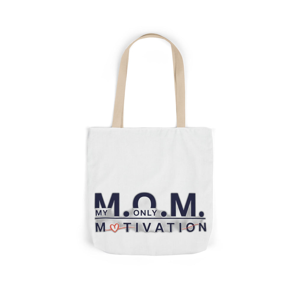 My Only Motivation Tote | Mother's Day Mom Gift