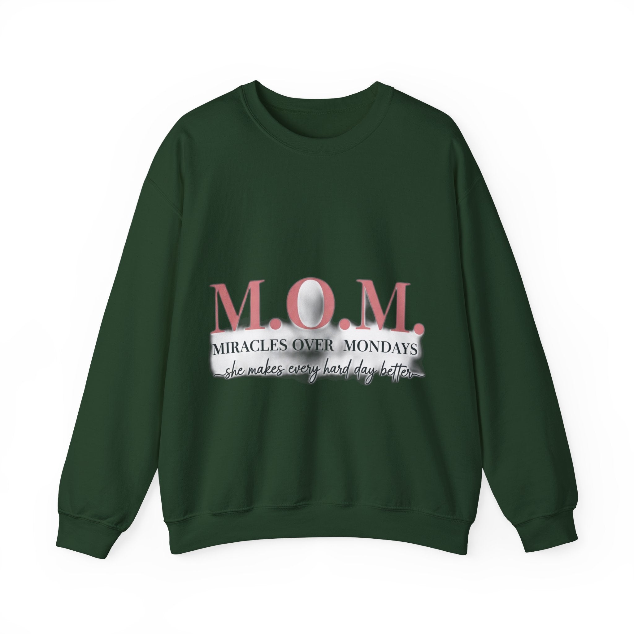 Miracles Over Mondays Sweatshirt | Mother's Day Mom Gift