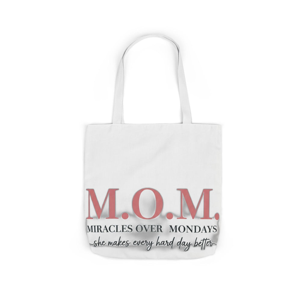 Miracles Over Mondays Tote | Mother's Day Mom Gift
