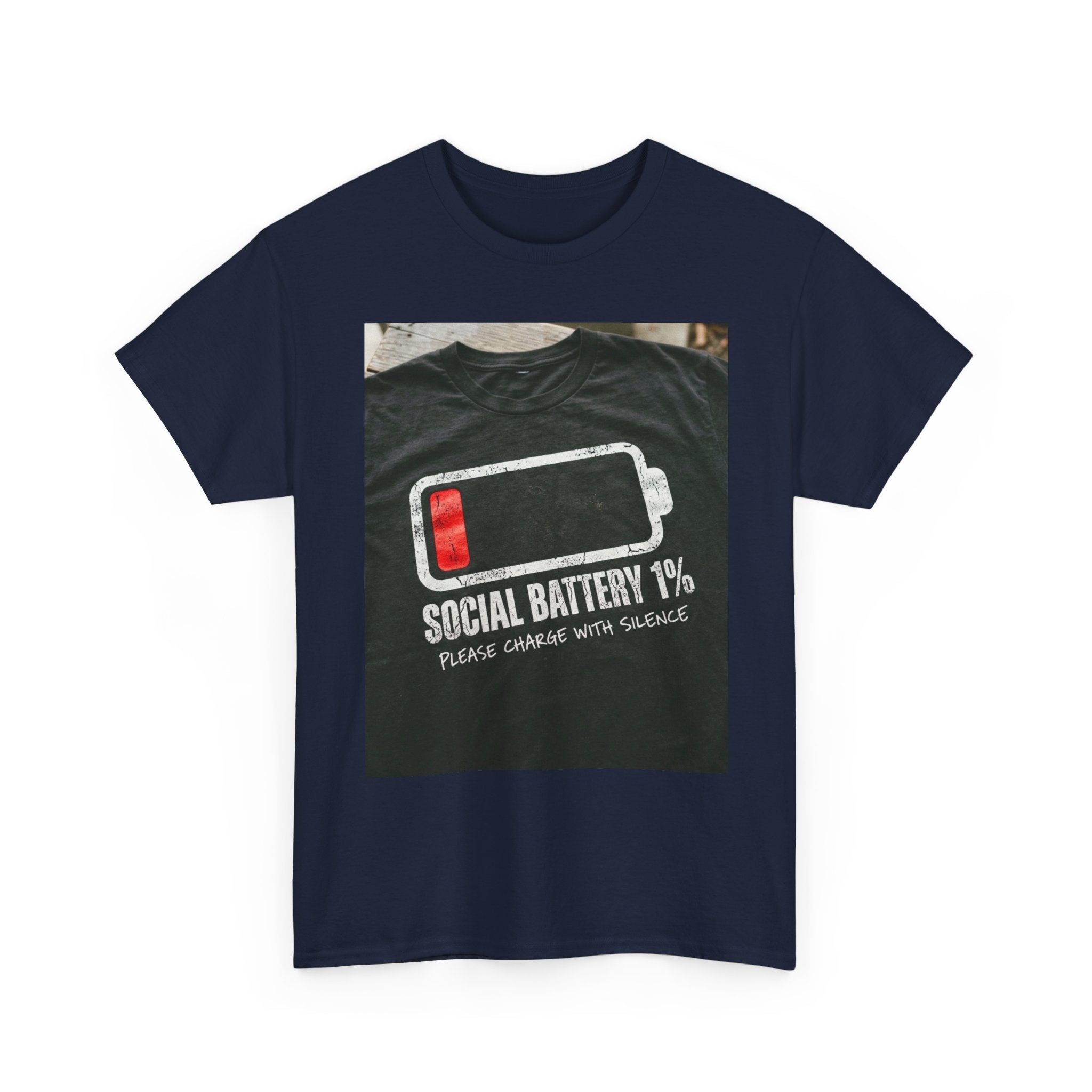 My Social Battery Is At 1% Please Charge With Silence | Introvert Funny T-Shirt