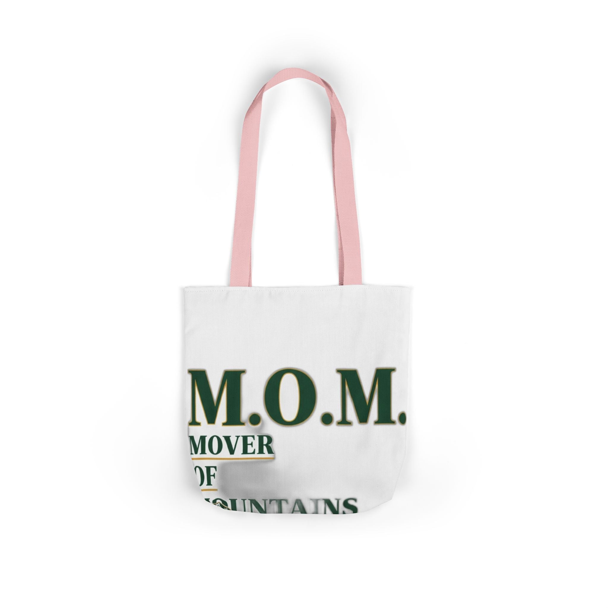 Mover Of Mountains Tote | Mother's Day Mom Gift