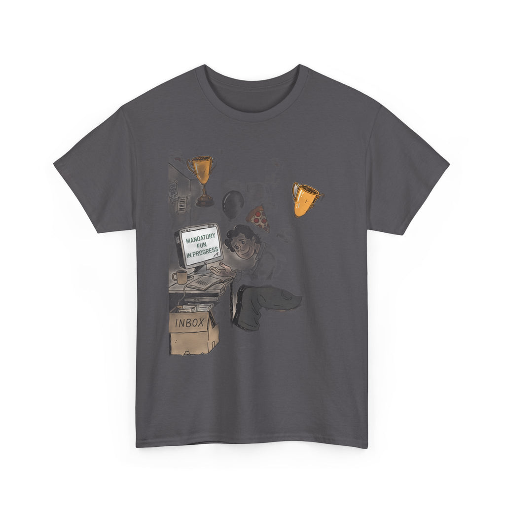 Our Corporate Wellness Day Is A Pizza Party And Mandatory Fun | Funny Office T-Shirt