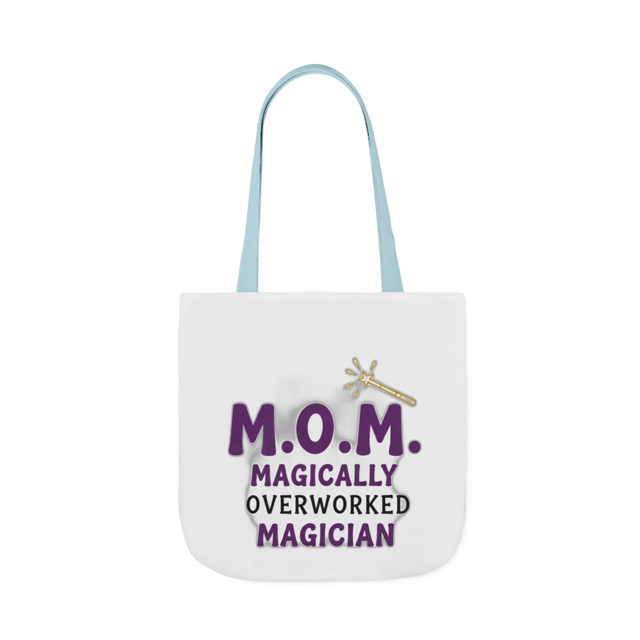 Magically Overworked Tote | Mother's Day Mom Gift