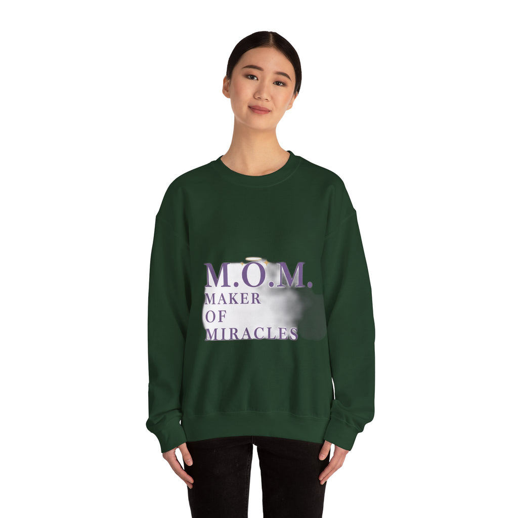 Maker Of Miracles Sweatshirt | Mother's Day Mom Gift