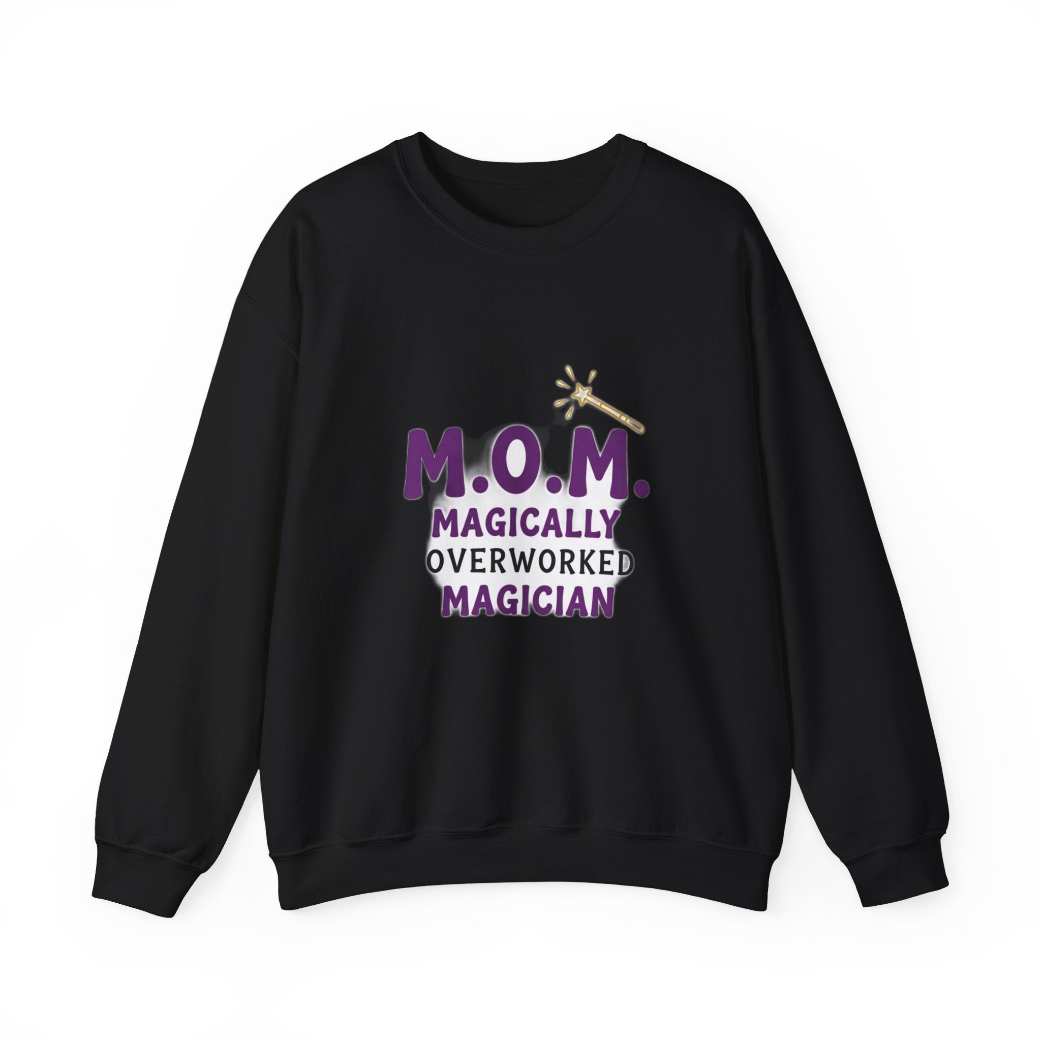 Magically Overworked Sweatshirt | Mother's Day Mom Gift