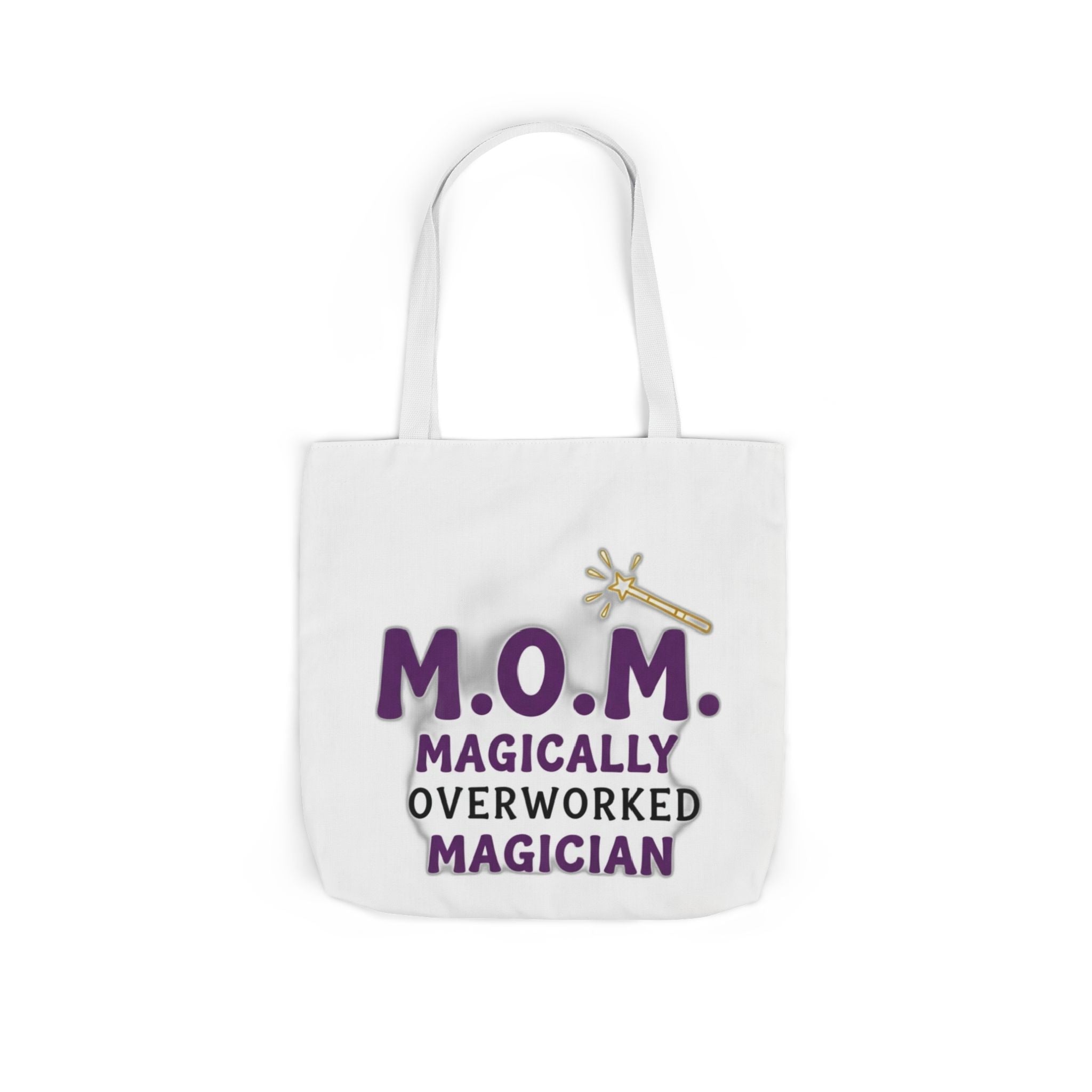 Magically Overworked Tote | Mother's Day Mom Gift