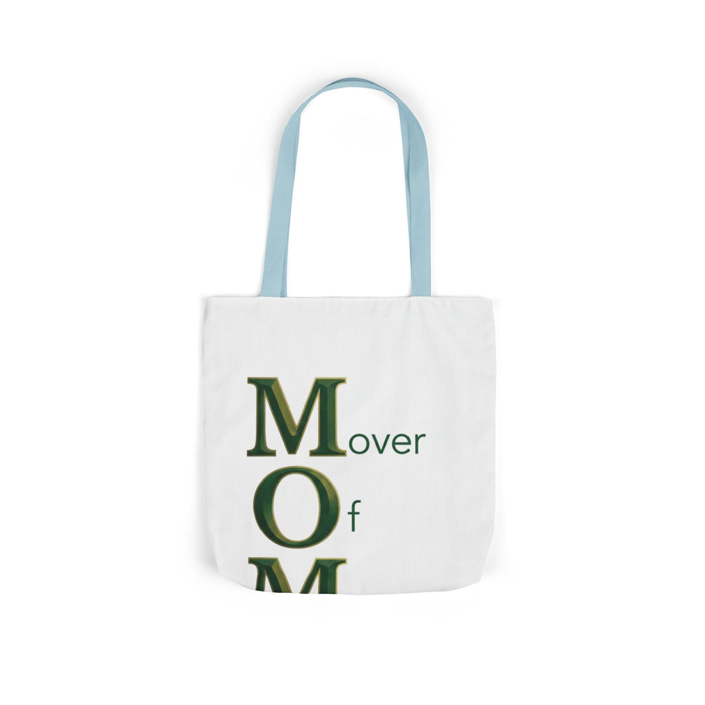 Mover Of Mountains Tote | Mother's Day M.O.M. Gift