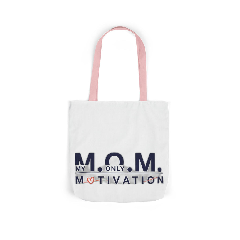My Only Motivation Tote | Mother's Day Mom Gift