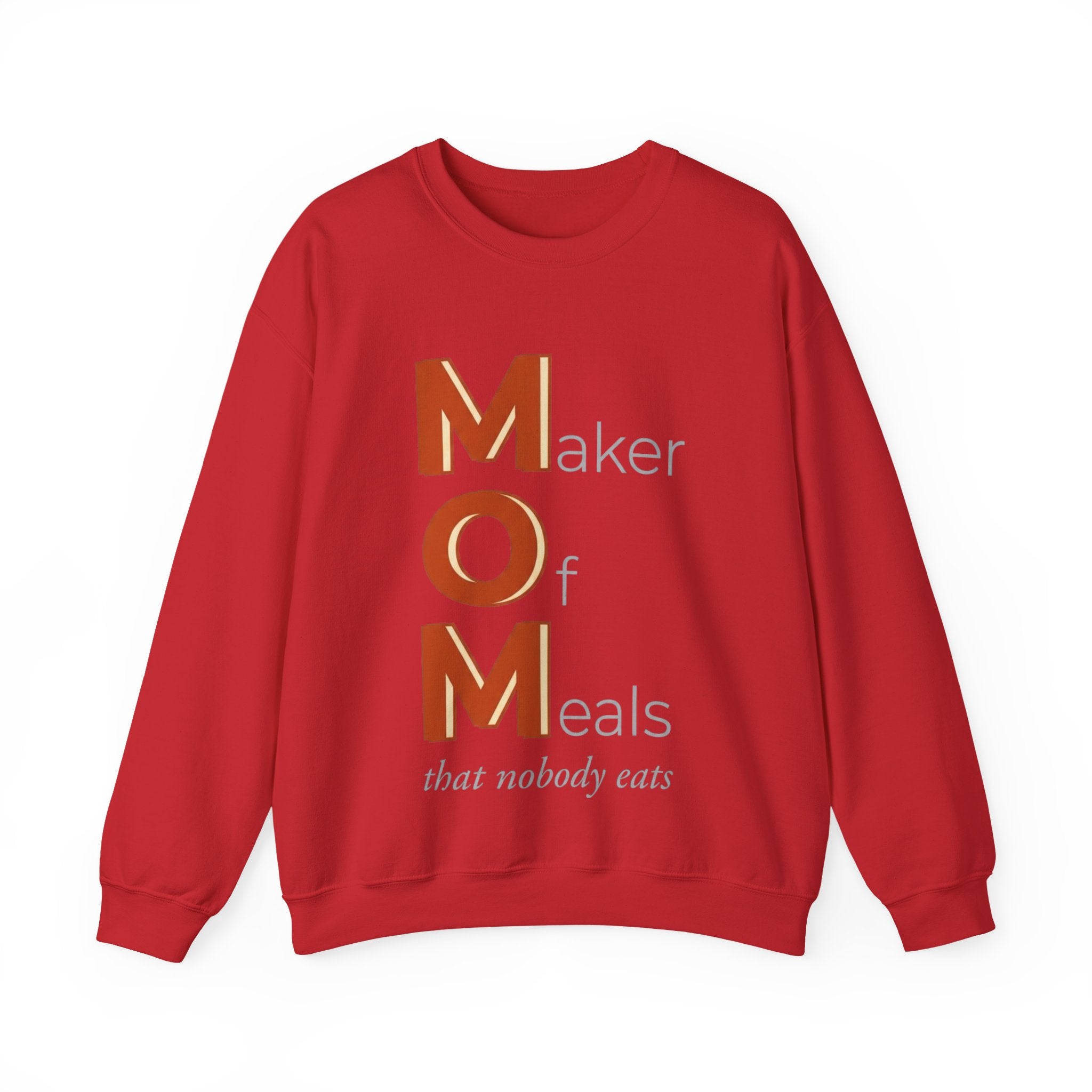 Maker Of Meals Nobody Eats Sweatshirt | Mother's Day M.O.M. Gift