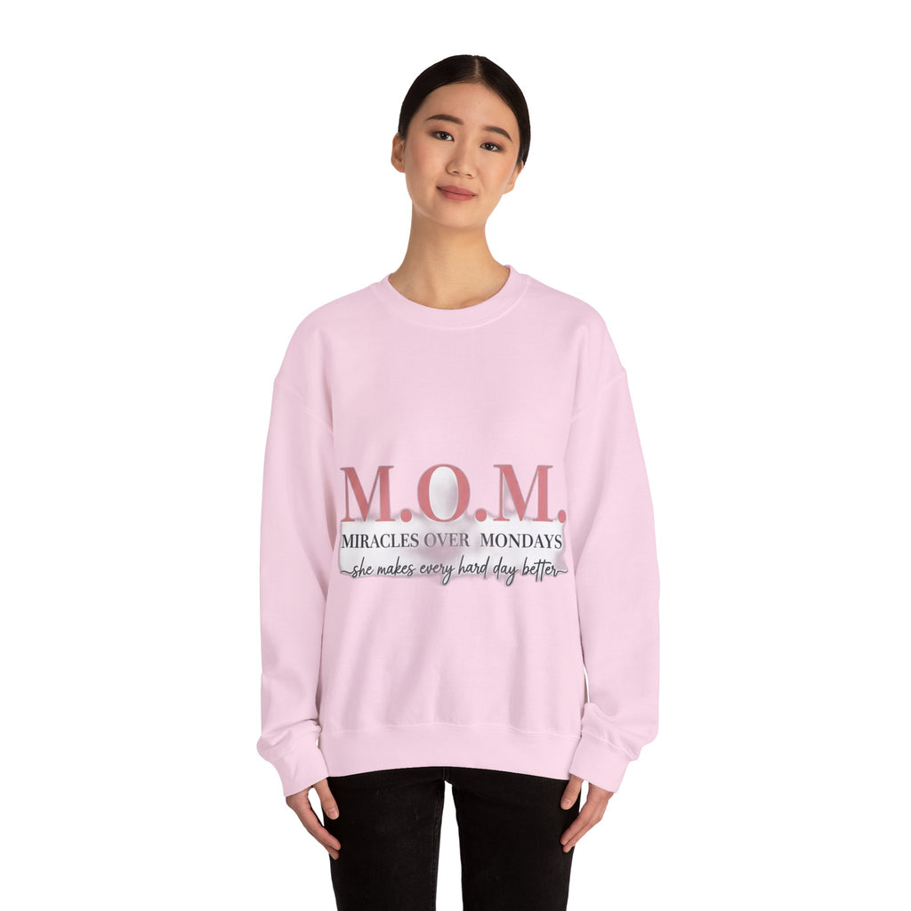 Miracles Over Mondays Sweatshirt | Mother's Day Mom Gift