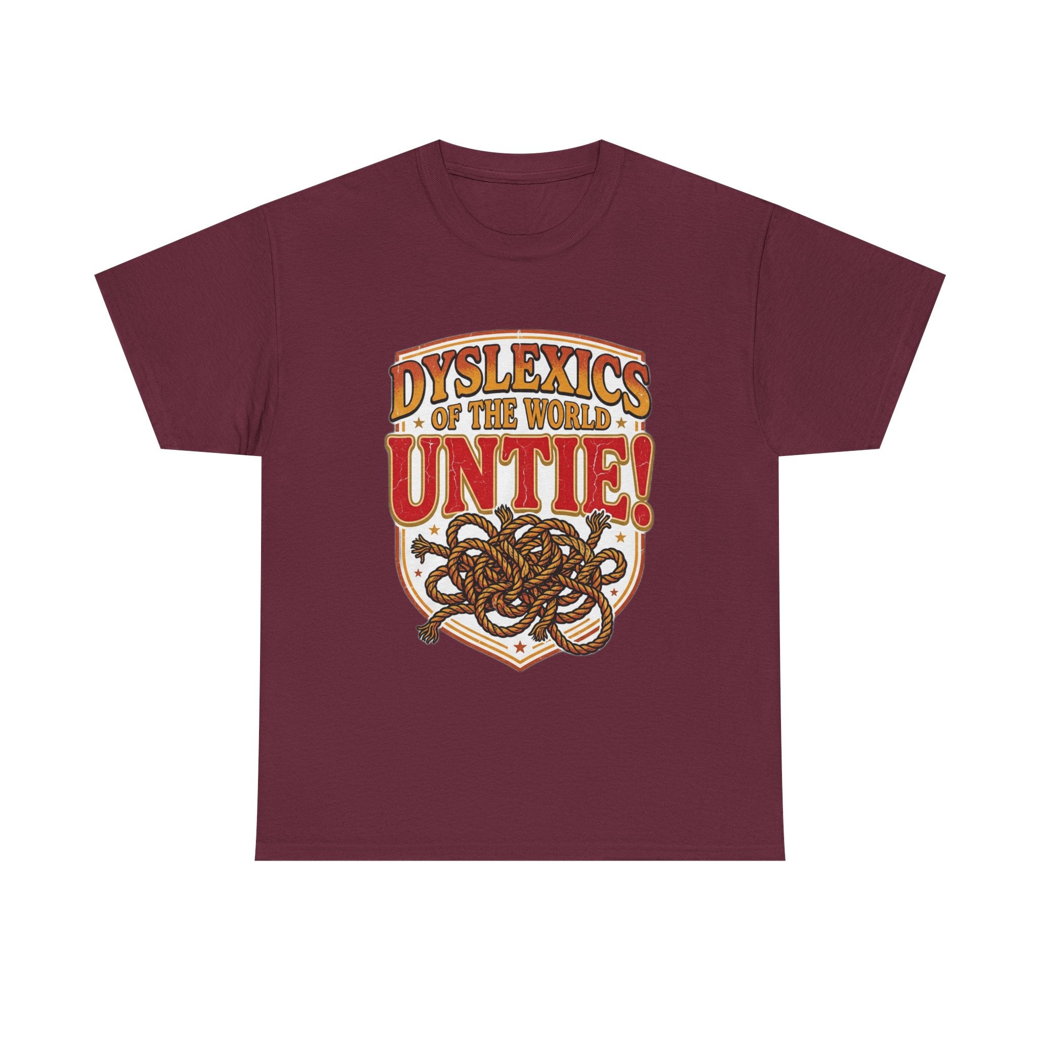 Dyslexics of the World UNTIE - Funny Dyslexia Humor T-Shirt | Sarcastic Gift Tee