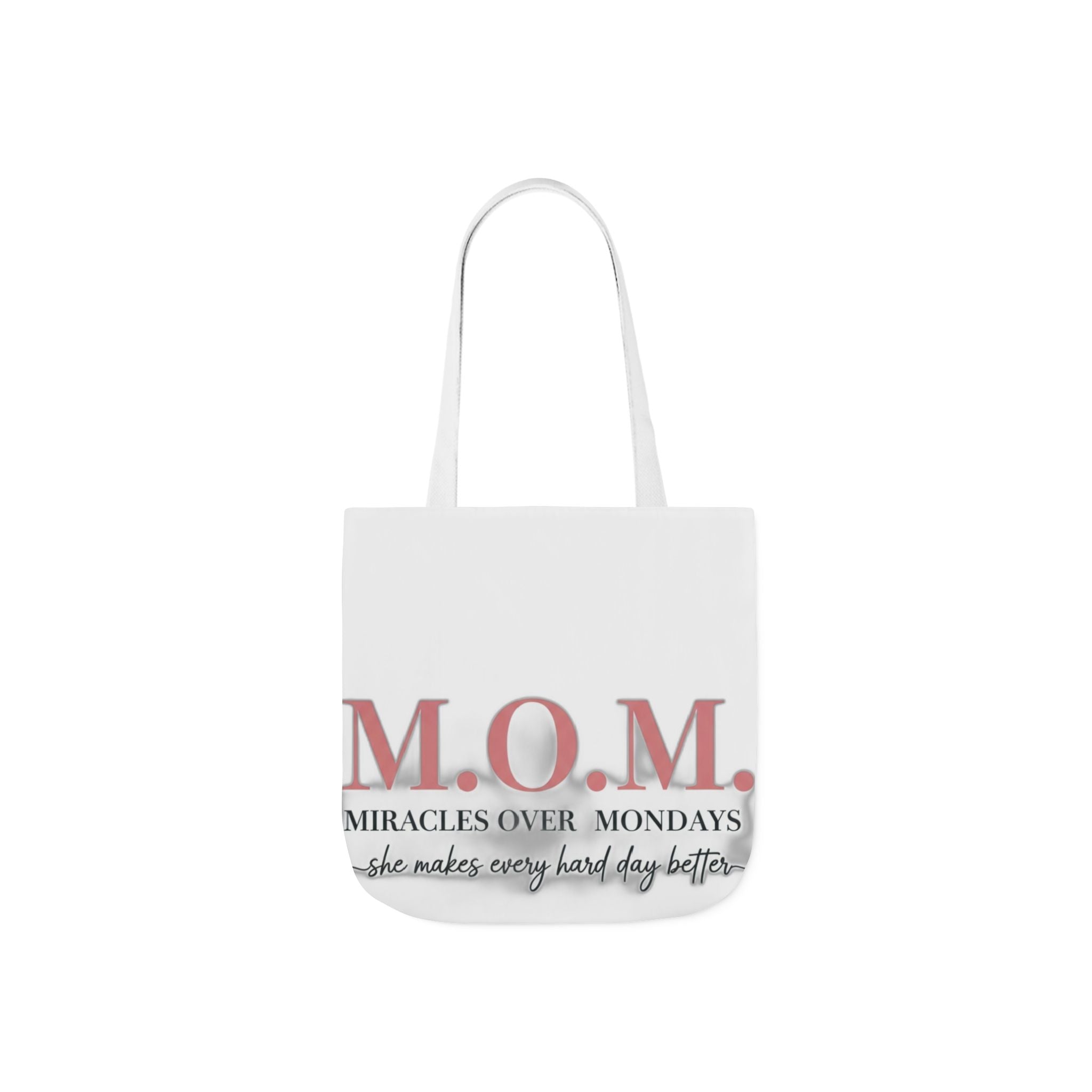 Miracles Over Mondays Tote | Mother's Day Mom Gift