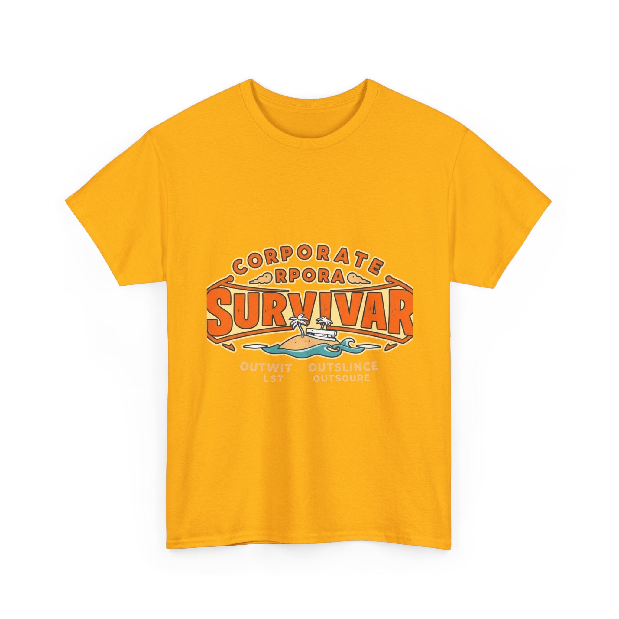 Corporate Survivor | Outwit Outlast Outsource | Funny Office T-Shirt