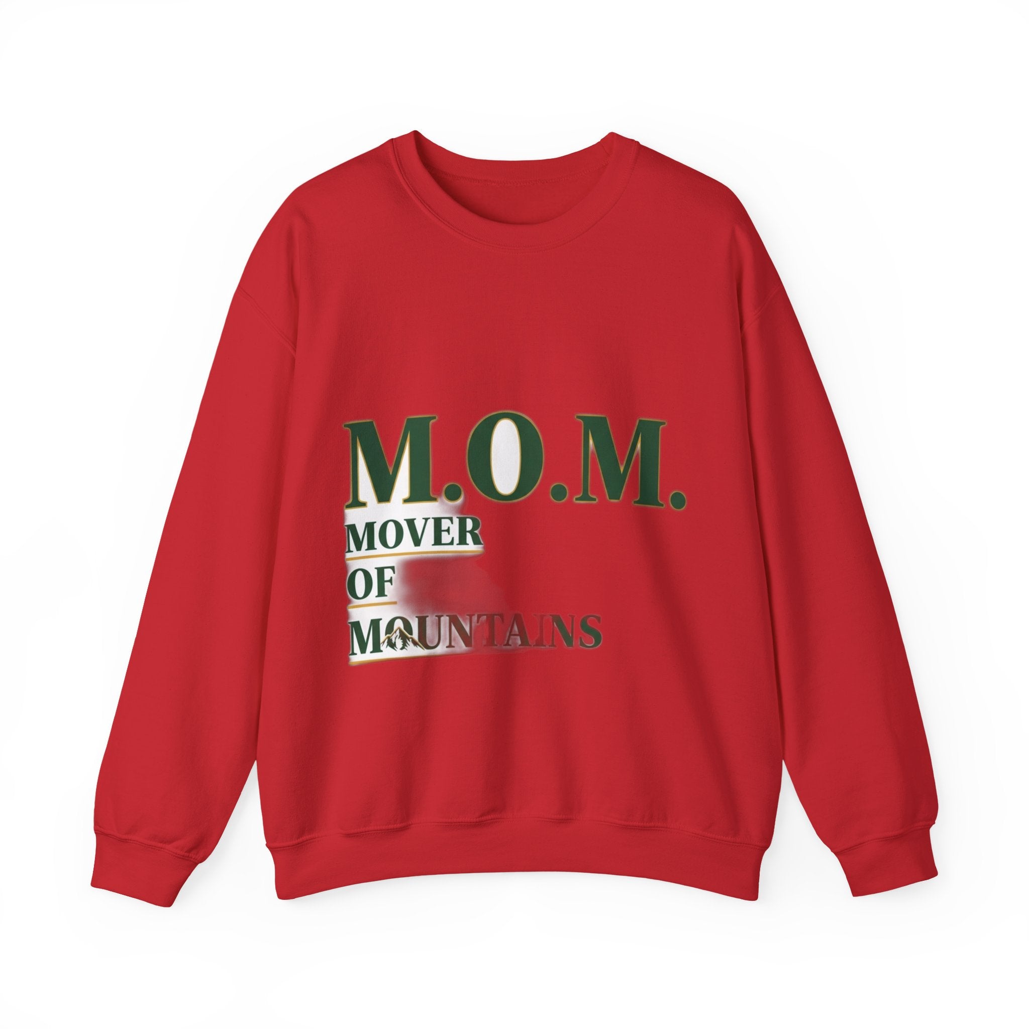 Mover Of Mountains Sweatshirt | Mother's Day Mom Gift