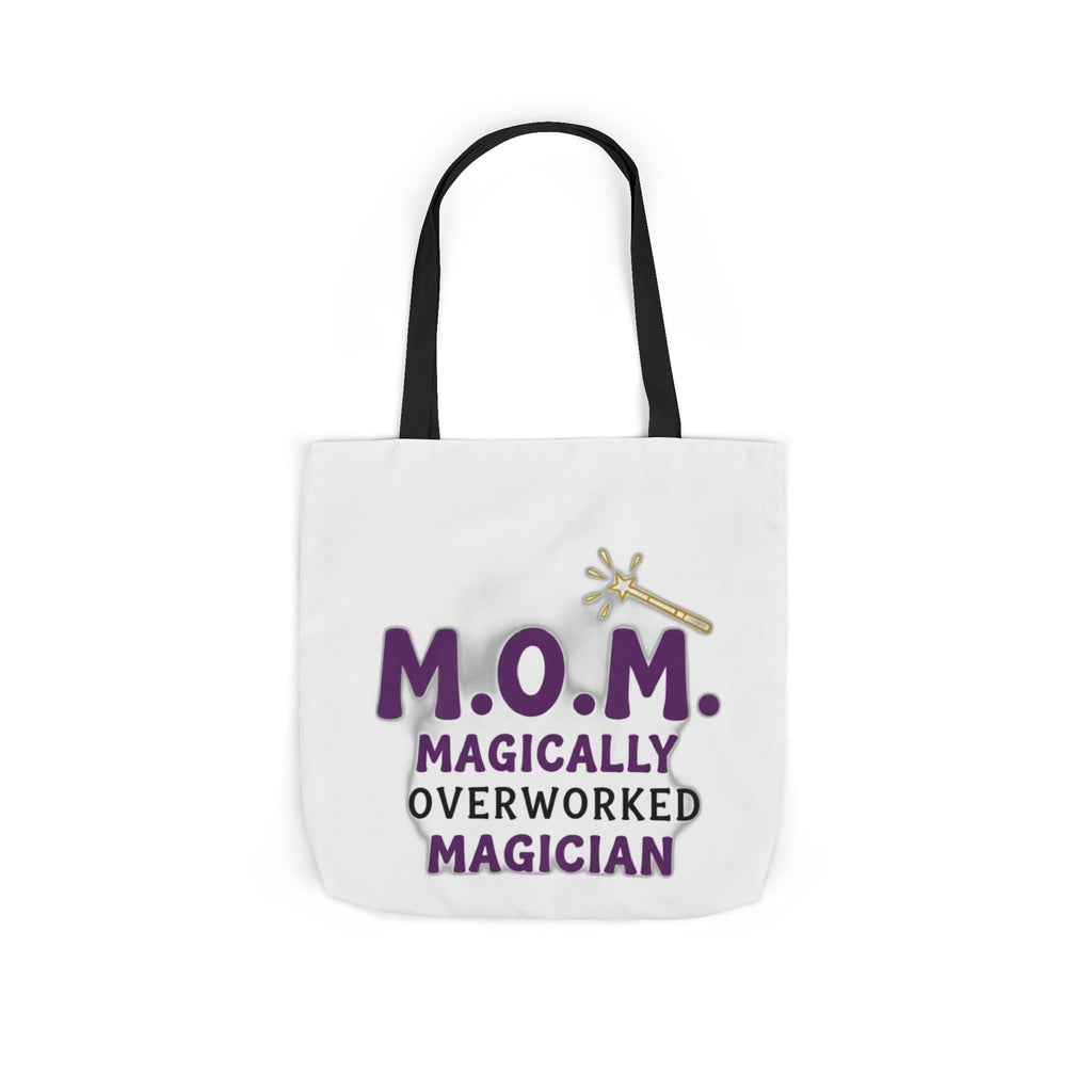 Magically Overworked Tote | Mother's Day Mom Gift
