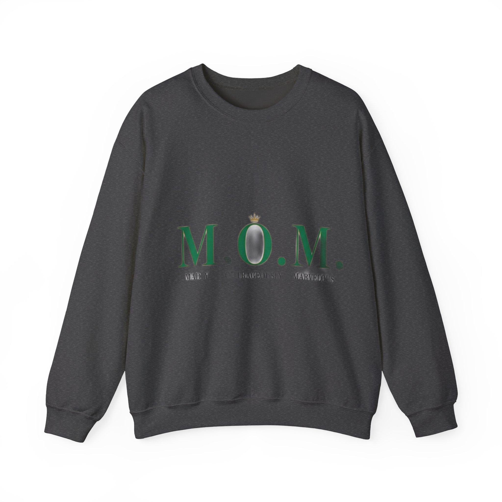 Madly Outrageously Marvelous Sweatshirt | Mother's Day Mom Gift