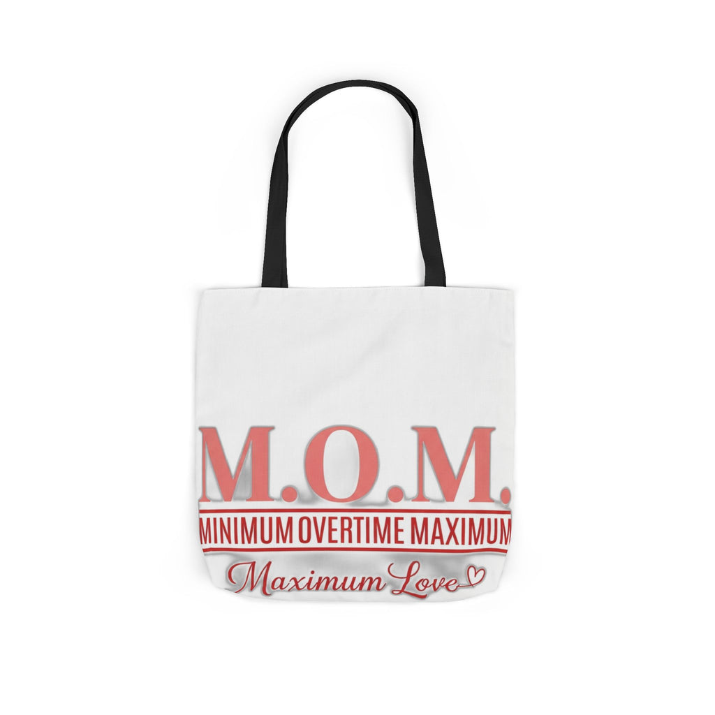 Min Overtime Max Love Tote | Mother's Day Mom Gift
