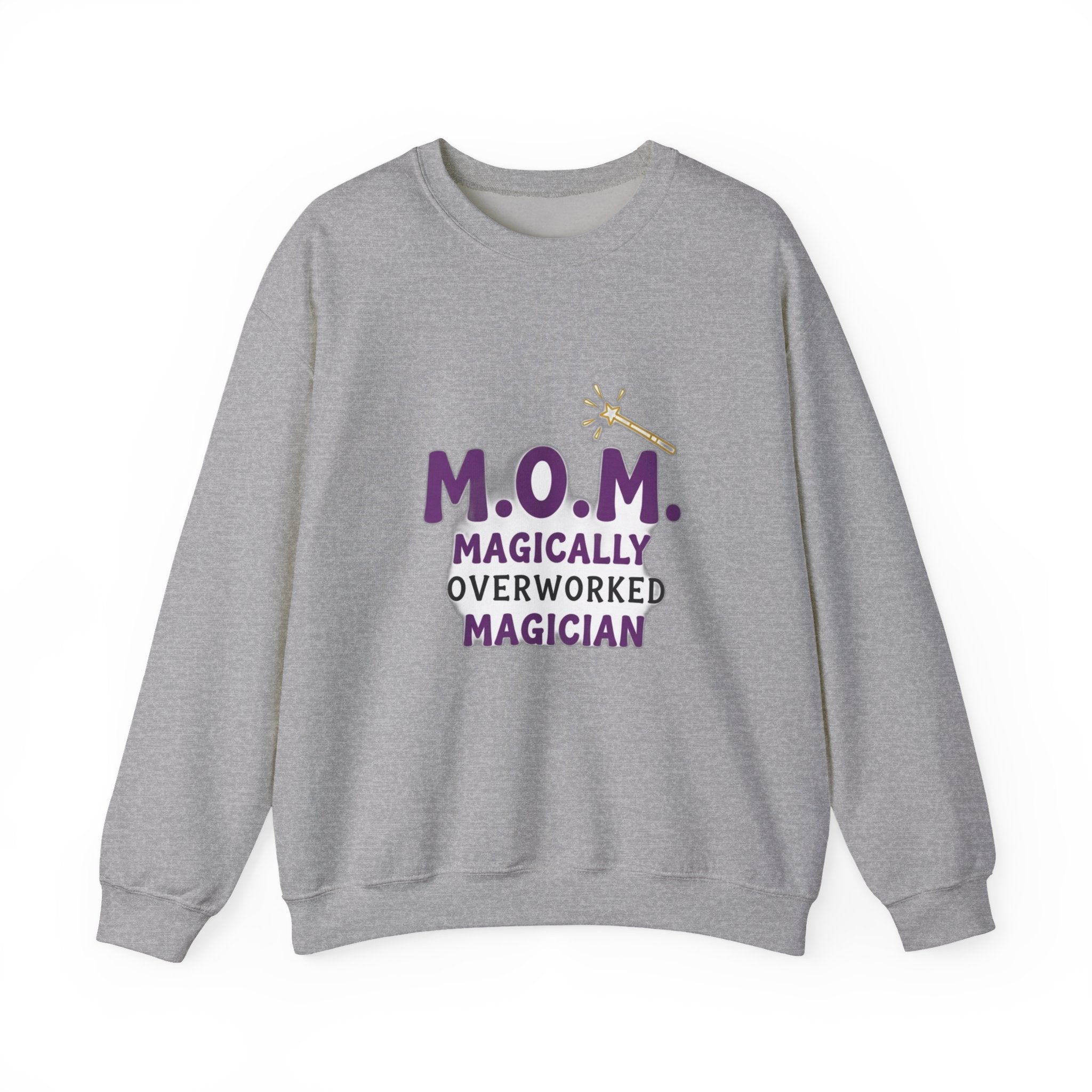 Magically Overworked Sweatshirt | Mother's Day Mom Gift