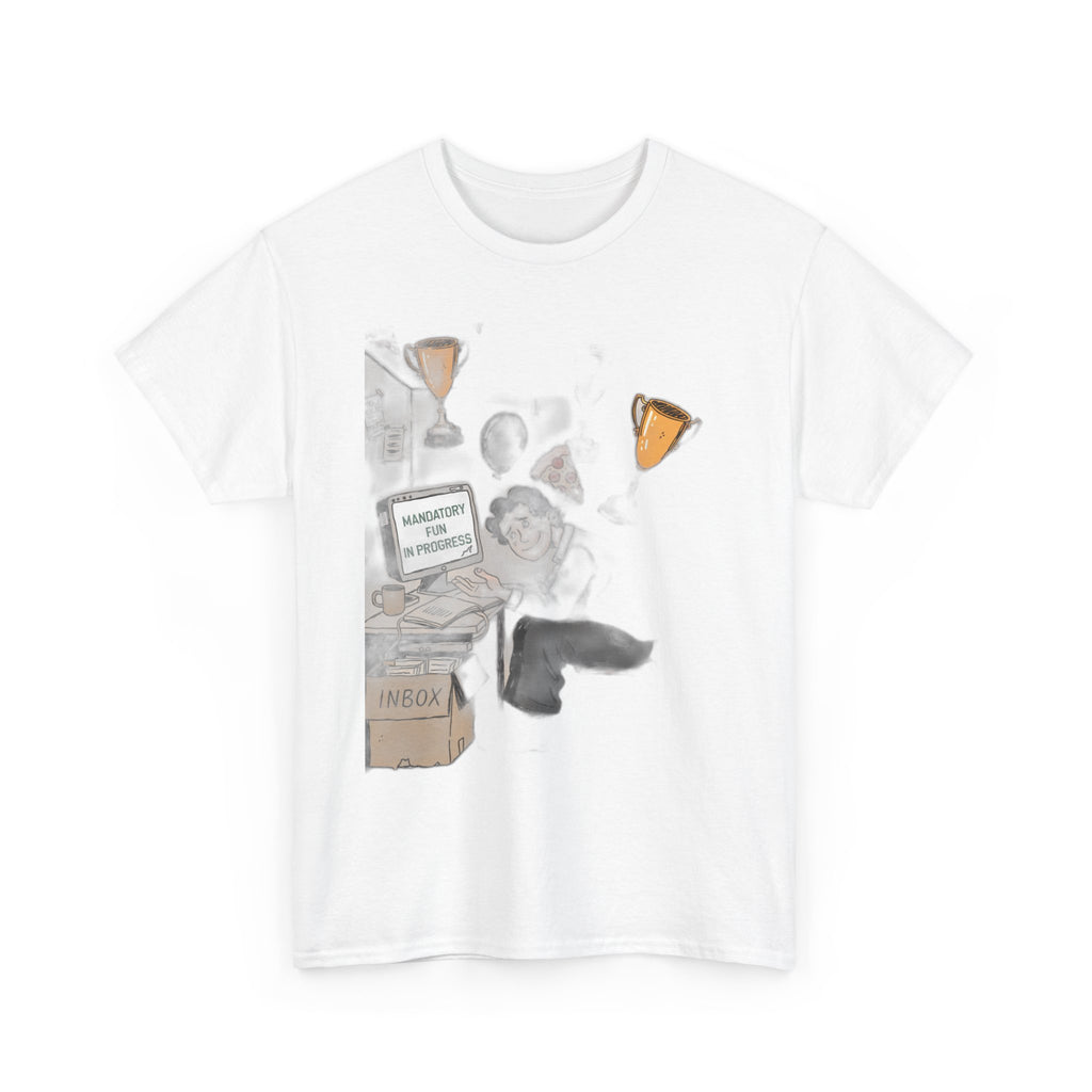 Our Corporate Wellness Day Is A Pizza Party And Mandatory Fun | Funny Office T-Shirt