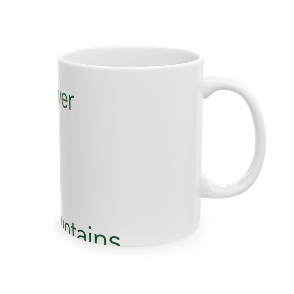 Mover Of Mountains Mug | Mother's Day M.O.M. Gift