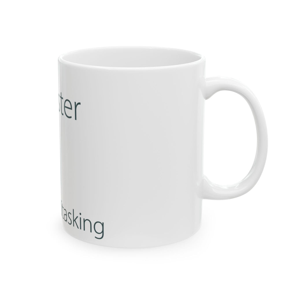 Master Of Multitasking Mug | Mother's Day M.O.M. Gift