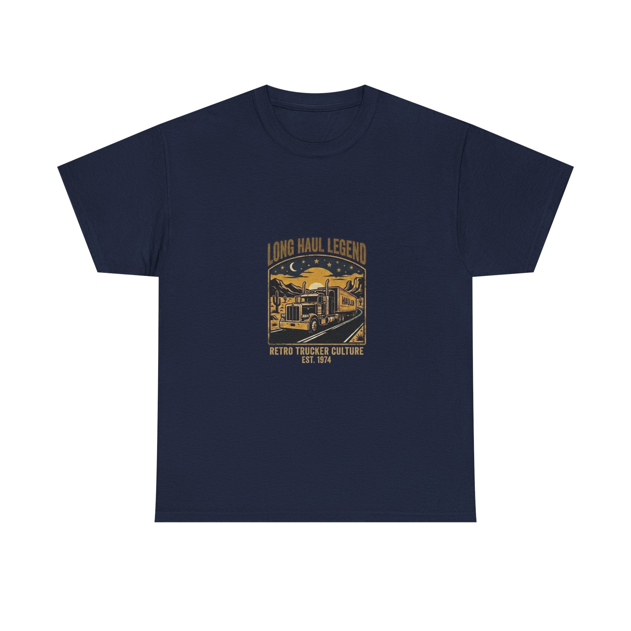Long Haul Legend | Funny Trucker T-Shirt